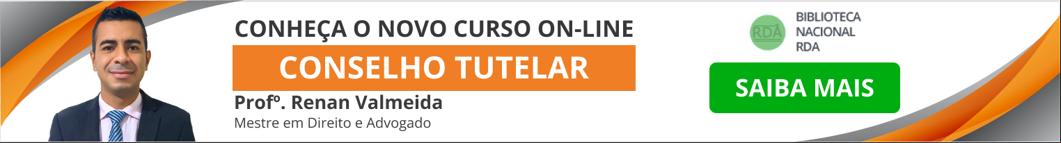 Novo curso: Conselho Tutelar